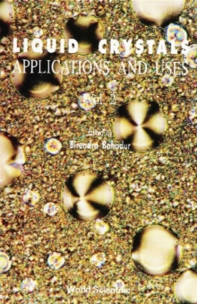 Liquid Crystal - Applications And Uses (Volume 2)