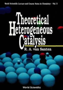 Theoretical Heterogeneous Catalysis