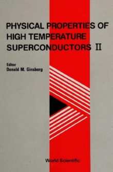 Physical Properties Of High Temperature Superconductors Ii