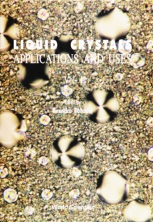 Liquid Crystal - Applications And Uses (Volume 1)