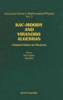 Kac-moody And Virasoro Algebras: A Reprint Volume For Physicists