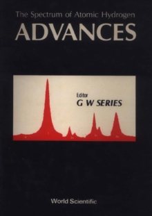 Spectrum Of Atomic Hydrogen, The: Advances