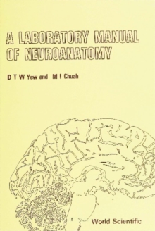 Laboratory Manual Of Neuroanatomy, A