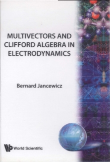 Multivectors And Clifford Algebra In Electrodynamics