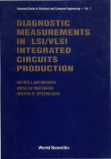 Diagnostic Measurements In Lsi/vlsi Integrated Circuits Production