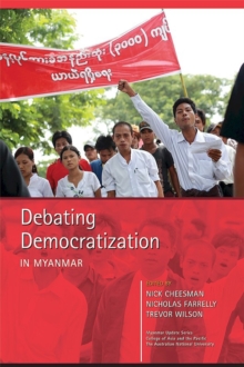 Debating Democratization in Myanmar