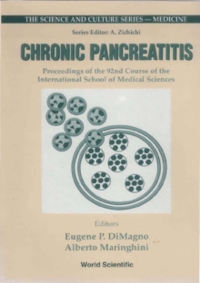 Chronic Pancreatitis - Proceedings Of The 92nd Course Of The International School Of Medical Sciences