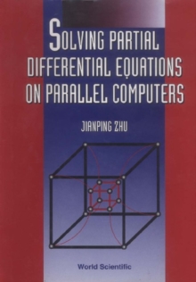 Solving Partial Differential Equations On Parallel Computers