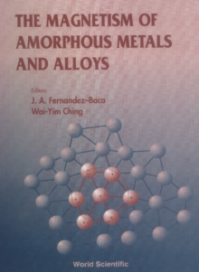 Magnetism Of Amorphous Metals And Alloys, The