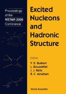 Excited Nucleons And Hadron Structure - Proceedings Of The Nstar 2000 Conference