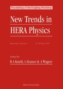 New Trends In Hera Physics - Proceedings Of The Ringberg Workshop