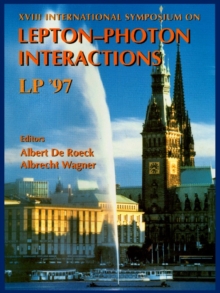 Lepton-photon Interactions, Lp'97 - Proceedings Of The Xviii International Symposium