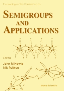 Semigroups And Applications