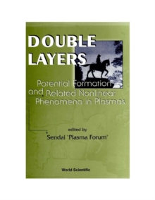 Double Layers: Potential Formation And Related Nonlinear Phenomena In Plasmas: Proceedings Of The 5th Symposium