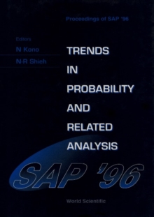 Trends In Probability And Related Analysis - Proceedings Of Sap'96