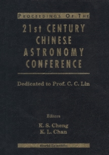 Procs Of The 21st Century Chinese Astronomy Conf: Dedicated To Prof C C Lin