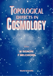 Topological Defects In Cosmology