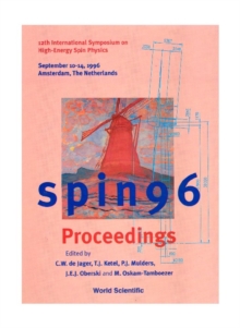 Spin 96 - Proceedings Of The 12th International Symposium On High-energy Spin Physics