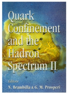 Quark Confinement And The Hadron Spectrum Ii