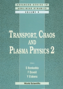 Transport, Chaos And Plasma Physics 2