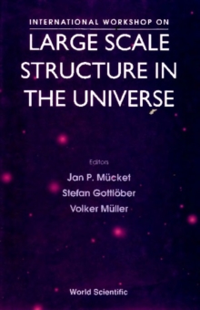 Large Scale Structure In The Universe - Proceedings Of The International Workshop