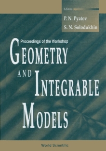 Geometry And Integrable Models: Proceedings Of The Workshop