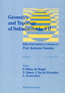 Geometry And Topology Of Submanifolds Vii: Differential Geometry In Honour Of Prof Katsumi Nomizu