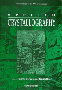 Applied Crystallography - Proceedings Of The Xvi Conference