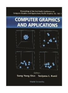 Computer Graphics And Applications - Proceedings Of The First Pacific Conference On Computer Graphics And Applications, Pacific Graphics '93