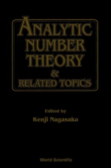 Analytic Number Theory And Related Topics - Proceedings Of The Conference