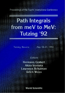 Path Integrals From Mev To Mev : Tutzing '92 - Proceedings Of The Fouth International Conference