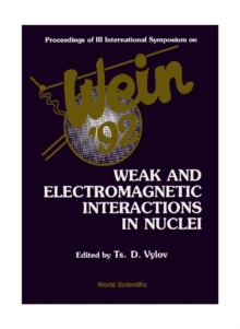 Weak And Electromagnetic Interactions In Nuclei - Proceedings Of 3rd International Symposium (Wein-9)