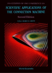 Scientific Applications Of The Connection Machine (2nd Edition)