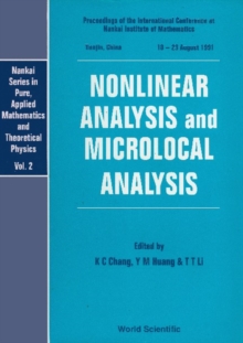 Nonlinear Analysis And Microlocal Analysis - Proceedings Of The International Conference At The Nankai Institute Of Mathematics