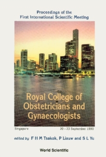 Royal College Of Obstetricians And Gynaecologists - Proceedings Of The 1st International Scientific Meeting