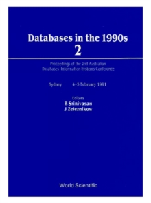 Databases In The 1990s: 2 - Proceedings Of The 2nd Australian Databases- Information Systems Conference