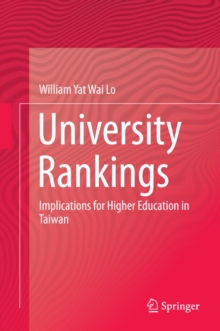 University Rankings : Implications for Higher Education in Taiwan