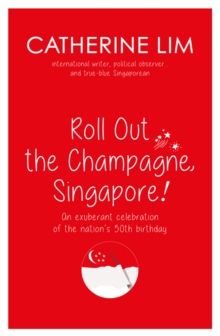 "Roll Out the Champagne, Singapore!"