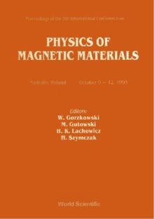 Physics Of Magnetic Materials - Proceedings Of The 5th International Conference