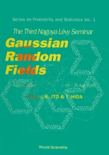 Gaussian Random Fields - Proceedings Of The Third Nagayo Levy Seminar