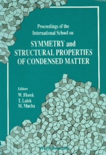 Symmetry And Structural Properties Of Condensed Matter, Proceedings Of The International School