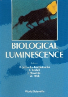 Biological Luminescence - Proceedings Of The First International School