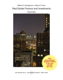 REAL ESTATE FINANCE AND INVESTMENTS, Paperback / softback Book REAL ESTATE FINANCE AND INVESTMENTS, Paperback / softback Book