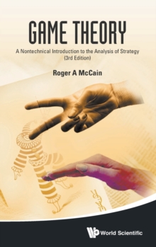 Game Theory: A Nontechnical Introduction To The Analysis Of Strategy (3rd Edition), Hardback Book Game Theory: A Nontechnical Introduction To The Analysis Of Strategy (3rd Edition), Hardback Book