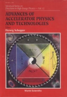 Advances Of Accelerator Physics And Technologies