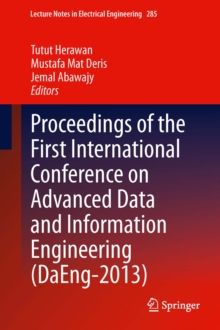 Proceedings of the First International Conference on Advanced Data and Information Engineering (DaEng-2013)