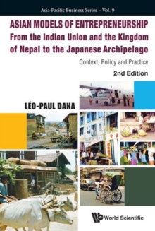 Asian Models Of Entrepreneurship - From The Indian Union And Nepal To The Japanese Archipelago: Context, Policy And Practice (2nd Edition), Hardback Book Asian Models Of Entrepreneurship - From The Indian Union And Nepal To The Japanese Archipelago: Context, Policy And Practice (2nd Edition), Hardback Book