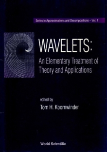 Wavelets: An Elementary Treatment Of Theory And Applications