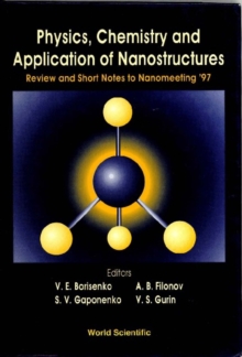 Physics, Chemistry And Application Of Nanostructures - Review And Short Notes To Nanomeeting a97