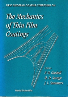 Mechanics Of Thin Film Coatings, The - Proceedings Of The First European Coating Symposium